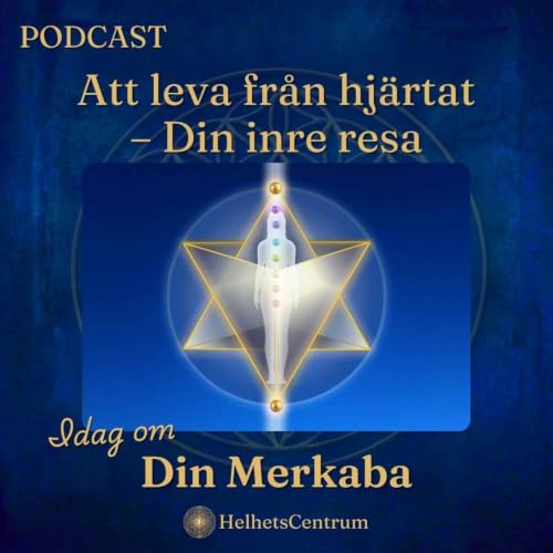 Varf&ouml;r beh&ouml;ver du aktivera din Merkaba?