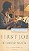 First Job: A Memoir Of Growing Up At Work