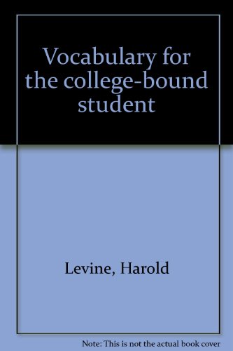 Vocabulary for the college-bound student B0006WAZNY Book Cover