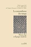 La concordance des temps (French Edition) - Gilles Luquet, Virginie Dumanoir, Gabriel Le Tallec, Collectif Herausgeber: Gilles Luquet 