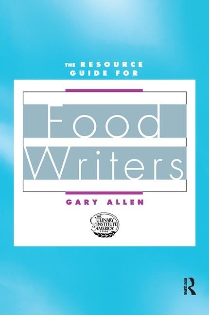 Resource Guide for Food Writers      1st Edition