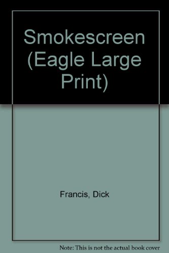 Smokescreen (Eagle Large Print) [Large Print] 0792716647 Book Cover