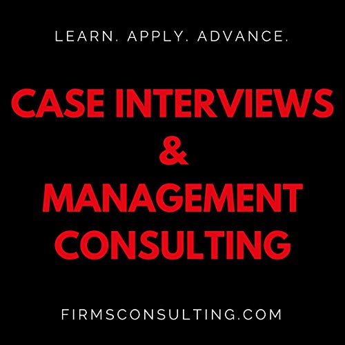 Case Interview Preparation & Management Consulting