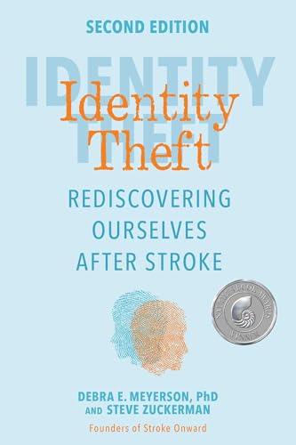 Identity Theft, Second Edition: Rediscovering Ourselves After Str...