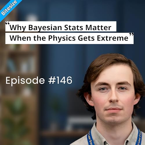 BITESIZE | Why Bayesian Stats Matter When the Physics Gets Extreme