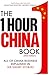 Produktbild The One Hour China Book: Two Peking University Professors Explain All of China Business in Six Short Stories
