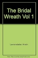 The Bridal Wreath Vol 1 B000NQ6XLG Book Cover
