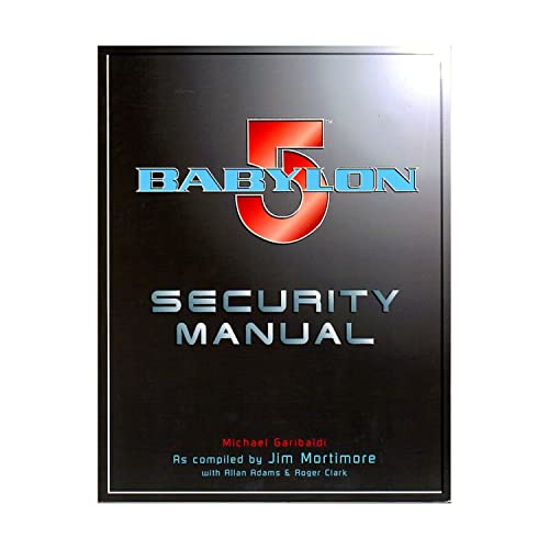 Babylon 5 Security Manual (By: Jim Mortimore,Roger Clark)