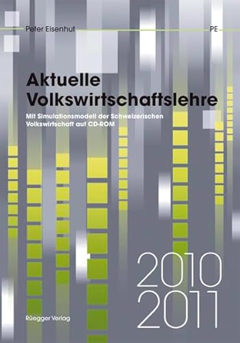  Aktuelle Volkswirtschaftslehre. Per le Scuole superiori