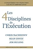 Les 4 Disciplines de LEx&Atilde;&copy;cution (French Edition)