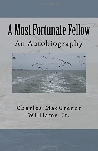 A Most Fortunate Fellow