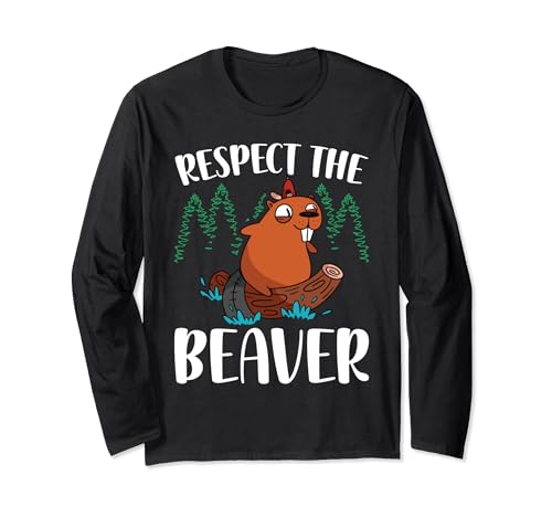 Respect the Beaver - Funny Beaver Lover Tee Manga Larga