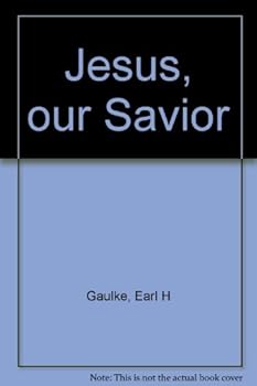 Unknown Binding Jesus, our Savior Book