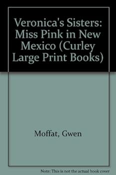 Veronica's sisters: Miss Pink in New Mexico - Book #13 of the Miss Pink