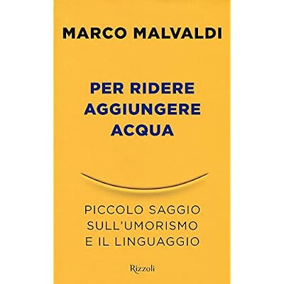 Per ridere aggiungere acqua