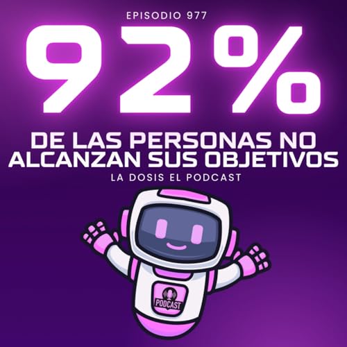 92% de las Personas NO alcanzan sus Objetivos