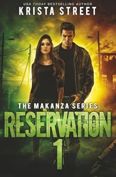 Reservation 1 (The Makanza Series) - Book #2 of the Makanza