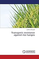 Transgenic resistance against rice tungro 3659393258 Book Cover