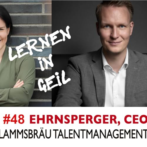 #48: Hol mir mal ne Flasche Bier - nachhaltiges Talentmanagement mit Lammsbr&auml;u