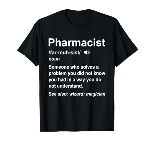 Funny Pharmacist Definition Meaning Pharmacy Medicine Drug Maglietta