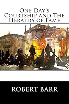 Paperback One Day's Courtship and The Heralds of Fame Book