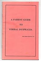 A Parent guide to verbal dyspraxia B0006S112W Book Cover
