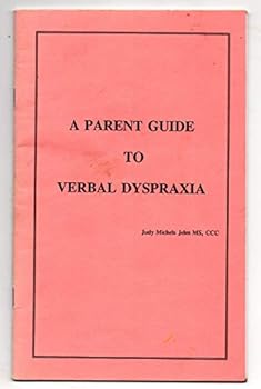 Paperback A Parent guide to verbal dyspraxia Book