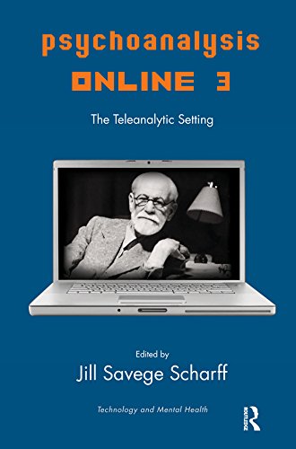 Psychoanalysis Online 3: The Teleanalytic Setting (The Library of Technology and Mental Health)