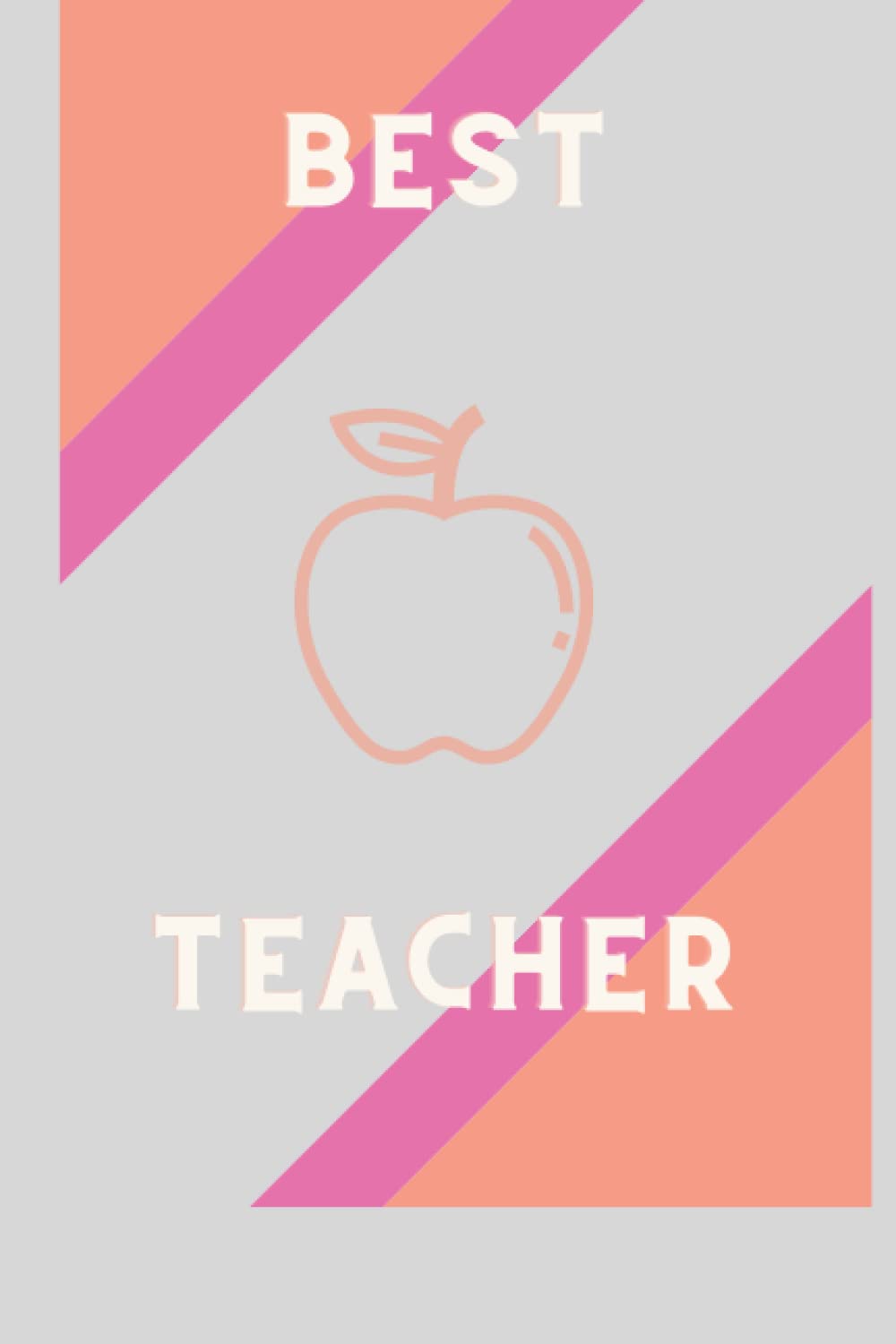 Best Teacher Notebook Pink Peach