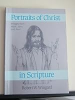 Portraits of Christ in Scripture Volume 1 0881770477 Book Cover
