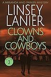 Clowns and Cowboys (A Miranda and Parker Mystery Book 3)