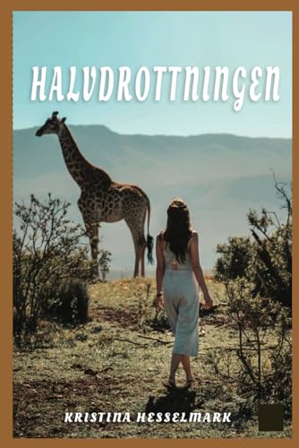 Halvdrottningen (Swedish Edition)