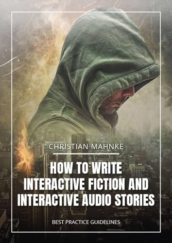 How to write interactive fiction and interactive audio stories: Best