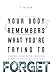 Your Body Remembers What You're Trying to Forget: A Somatic Guide to the Emotional Roots of Physical Symptoms