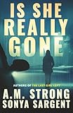 Is She Really Gone (Patterson Blake FBI Mystery Thrillers)