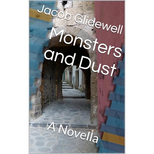 Monsters and Dust Audiolibro Por Jacob Glidewell arte de portada