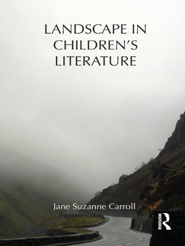 Landscape in Children's Literature (Children's Literature and Culture)