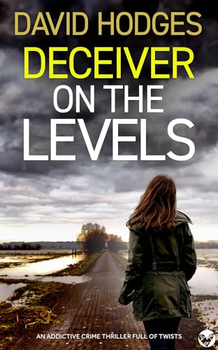 DECEIVER ON THE LEVELS an addictive crime thriller full of twists (Detective Kate Hamblin Mystery Book 15) (English Edition)