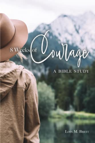 8 Weeks of Courage: For Single Moms 0988739879 Book Cover