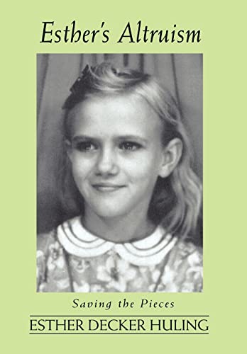 Esther's Altruism: Saving the Pieces