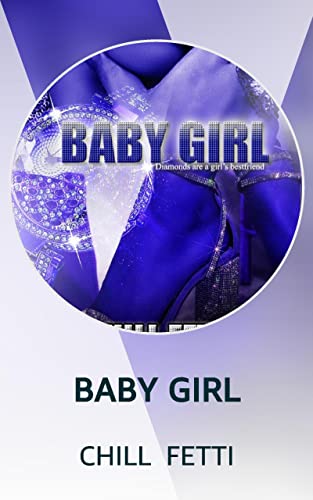 BABY GIRL (PART#1): Diamonds and Dreams (English Edition)