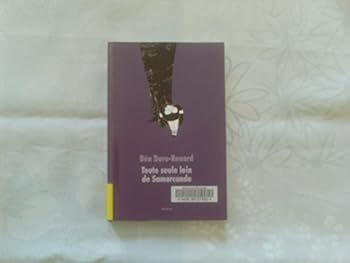 Paperback toute seule loin de samarcande [French] Book