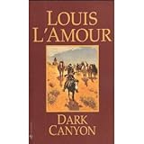 Louis L'Amour, Five Softbound Books: Dark Canyon, Conagher, Passin' Through, Ferguson Rifle and Sitka