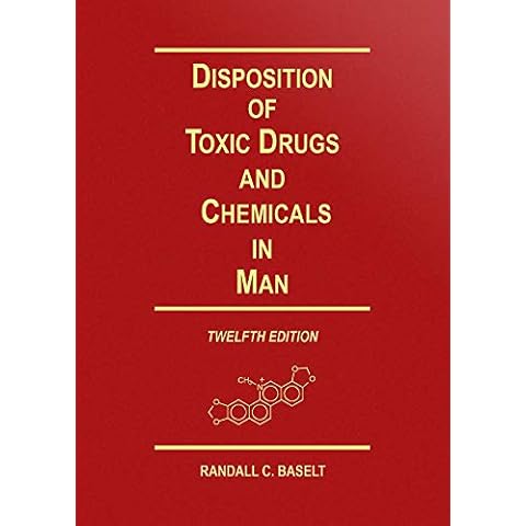 Disposition of Toxic Drugs and Chemicals in Man Cover