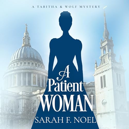 A Patient Woman by Sarah F. Noel episode artwork
