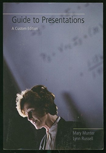 Guide to Presentations (A Custom Edition)