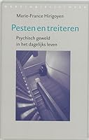 Pesten en treiteren: psychisch geweld in het dagelijks leven 9028419144 Book Cover