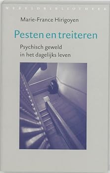 Paperback Pesten en treiteren: psychisch geweld in het dagelijks leven Book