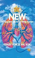 New: Nursing and the Art of Being Human 1959111000 Book Cover
