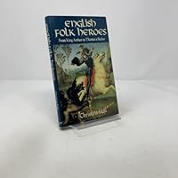 English Folk Heroes 0880297212 Book Cover